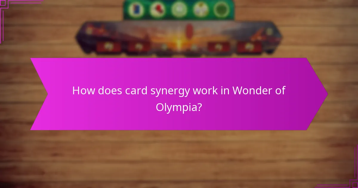How does card synergy work in Wonder of Olympia?