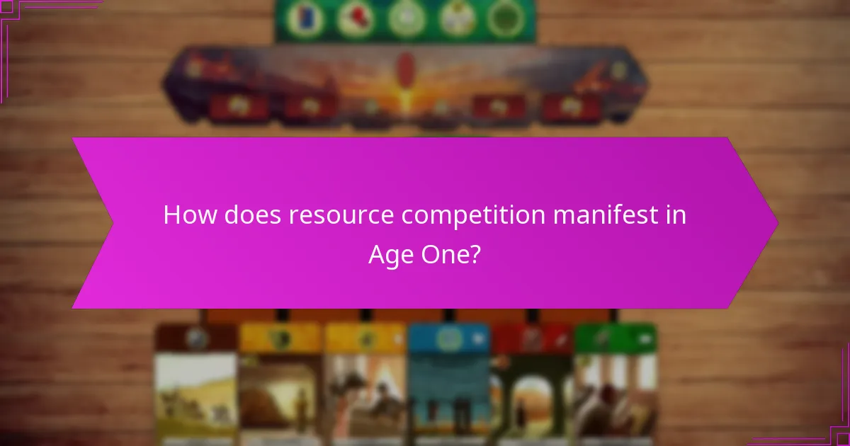 How does resource competition manifest in Age One?