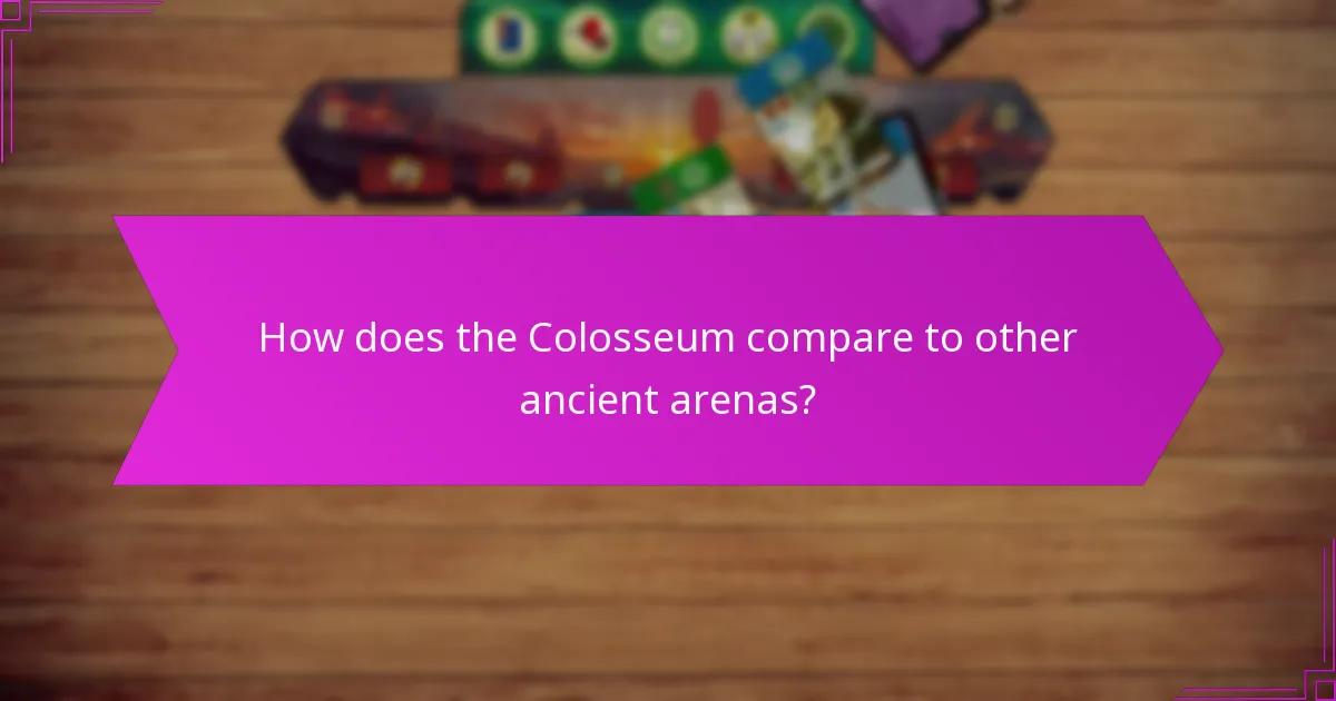How does the Colosseum compare to other ancient arenas?