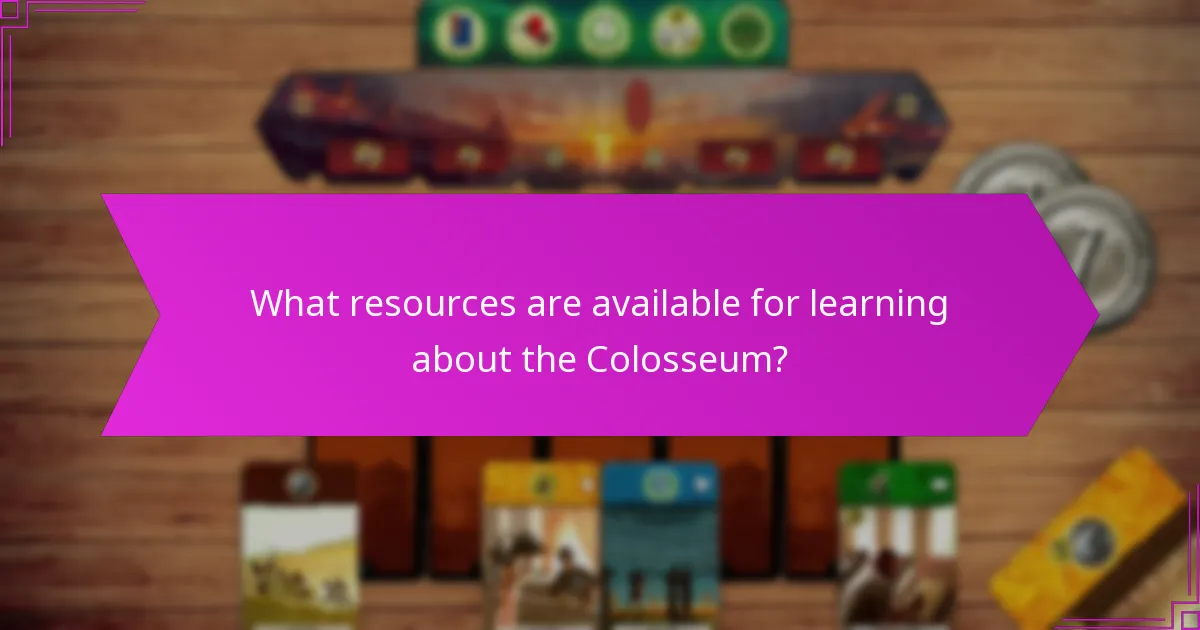 What resources are available for learning about the Colosseum?